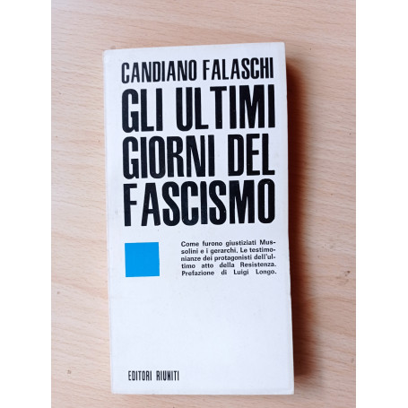 Gli ultimi giorni del fascismo
