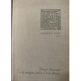 Henri Dunant e le origini della Croce Rossa