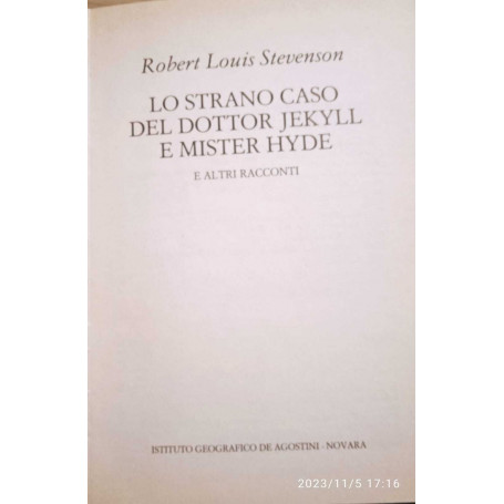 Lo strano caso del Dottor Jekyll e Mister Hyde e altri racconti