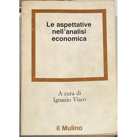 Le aspettative nell'analisi economica