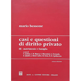 Casi e questioni di diritto privato. Matrimonio e famiglia (Vol. 3)