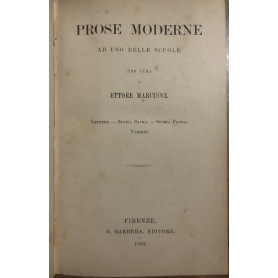 Prose moderne ad uso delle scuole. Lettere-Storia Sacra-Storia Patria