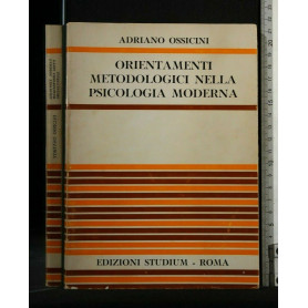 Orientamenti metodologici nella psicologia moderna