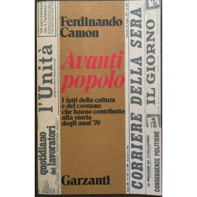 Avanti popolo. I fatti della cultura e del costume che hanno contribuito alla storia degli anni '70