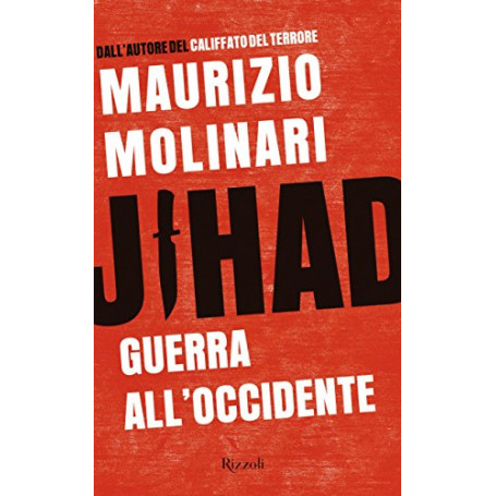 Jihad. Guerra all'Occidente