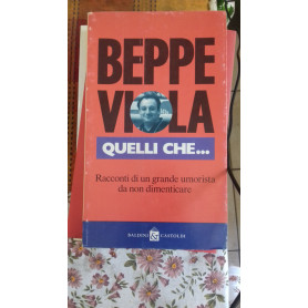 Quelli che .. Racconti di un grande umorista da non dimenticare