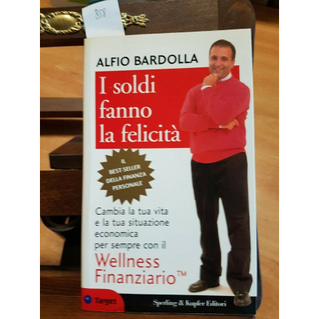 I soldi fanno la felicità.