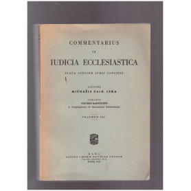 Commentarius in Iudicia Ecclesiastica Iuxta Codicem Iuris Canonici Volume III