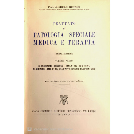 Trattato di patologia speciale medica e terapia. Vol 1-2-3-4