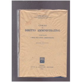 Corso di diritto amministrativo Volume IV I mezzi dell'azione amministrativa