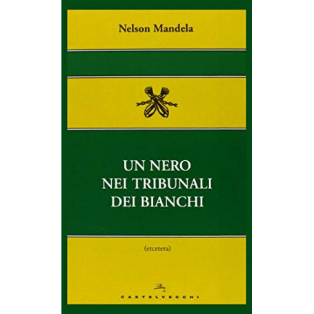 Un nero nei tribunali dei bianchi