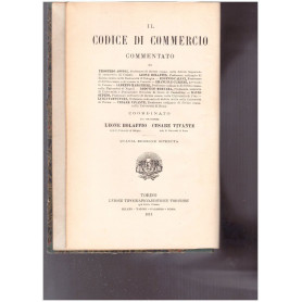 Il Codice di Commercio commentato Volume primo Parte prima