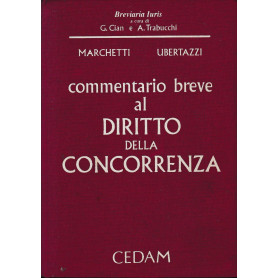 Commentario breve al diritto della concorrenza.