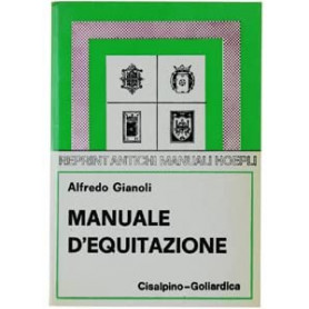 Manuale d'equitazione (rist. anast. 1921)Librisaggi