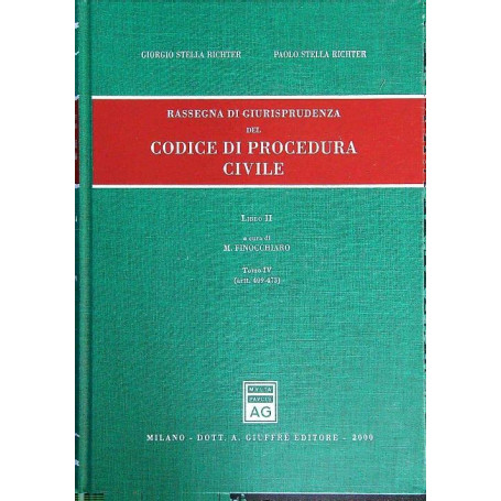 Rassegna di giurisprudenza del Codice di procedura civile. Aggiornamento 1996-1998. Artt. 409-473 (Vol. 2/4)