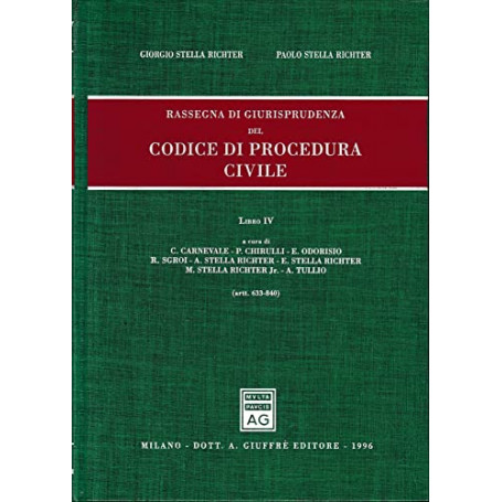 Rassegna di giurisprudenza del Codice di procedura civile. Artt. 633-840 (Vol. 4)