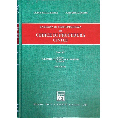 Rassegna di giurisprudenza del Codice di procedura civile. Artt. 474-632 (Vol. 3)