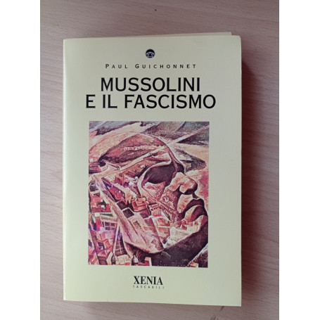 Mussolini e il fascismo