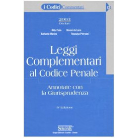 Leggi complementari al codice penale. Annotate con la giurisprudenza