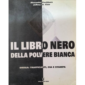 Il libro nero della polvere bianca