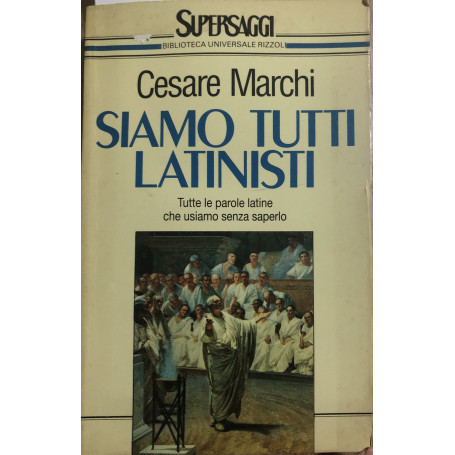 Siamo tutti latinisti.