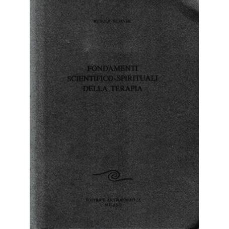 Fondamenti scientifico-spirituali della terapia