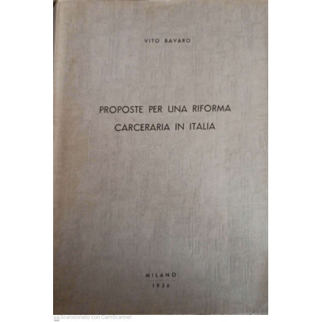 Proposte per una riforma carceraria in Italia