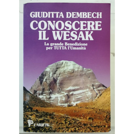 Conoscere il wesak. La grande Benedizione per Tutta l'Umanita'