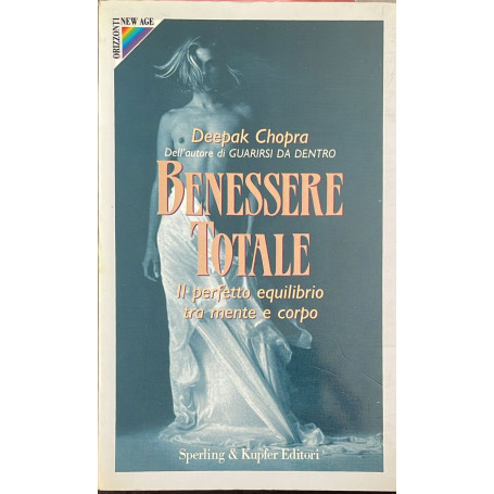 Benessere totale. Il perfetto equilibrio tra mente e corpo