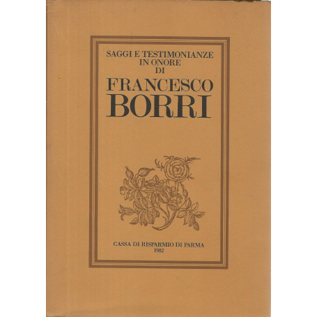 Saggi e testimonianze in onore di Francesco Borri