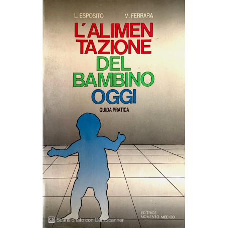 L' alimentazione del bambino oggi