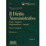 Il diritto amministrativo. Fonti - Soggetti - Organizzazione - Attività . Corso completo. Tomo I