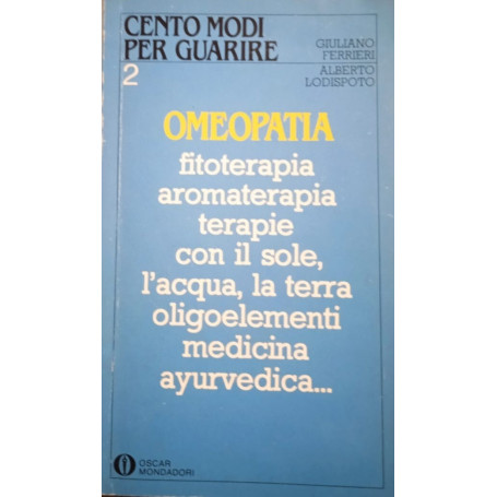 Omeopatia - Cento modi per guarire 2