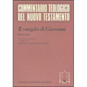 Il Vangelo di Giovanni Vol. 4 parte terza