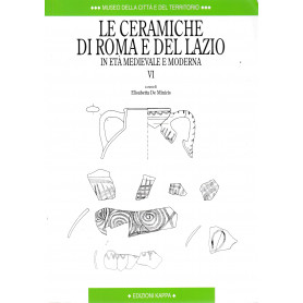 Le ceramiche di Roma e del Lazio in età  medievale e moderna: 4