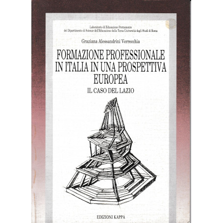 Formazione professionale in Italia in una prospettiva Europea. Il caso del Lazio