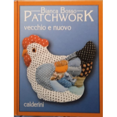 Patchwork vecchio e nuovo