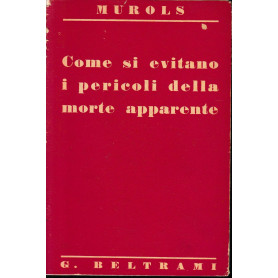 Non seppellitemi vivo! Come si evitano i pericoli della morte apparente