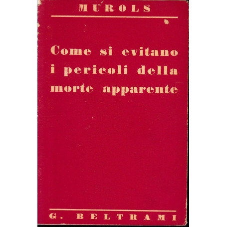 Non seppellitemi vivo! Come si evitano i pericoli della morte apparente