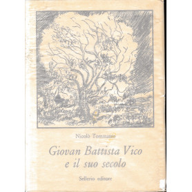 Giovan Battista Vico e il suo secolo