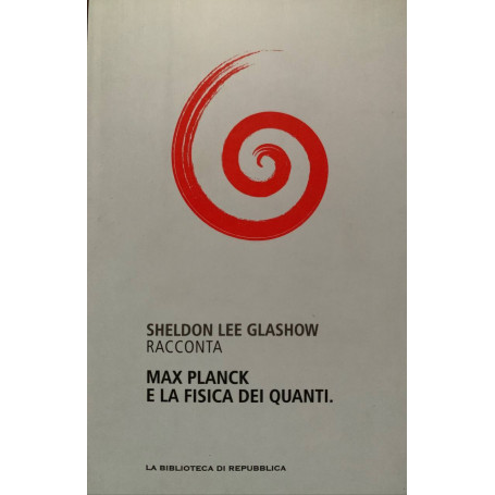 Max Planck e la fisica dei quanti