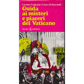 Guida ai misteri e piaceri del Vaticano