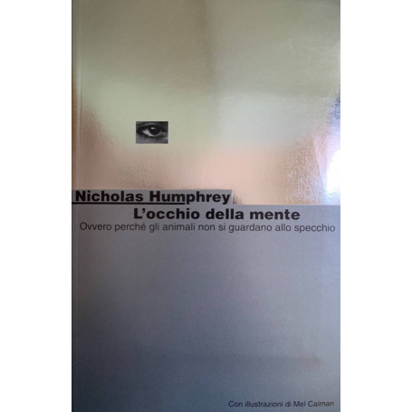 L'occhio della mente. Ovvero perché gli animali non si guardano allo specchio