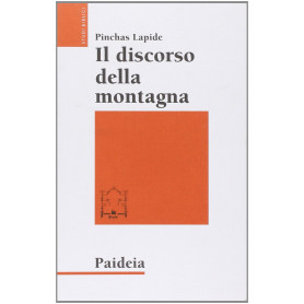Il discorso della montagna. Utopia o programma?Librisaggi Il discorso della montagna. Utopia o programma?Librisaggi