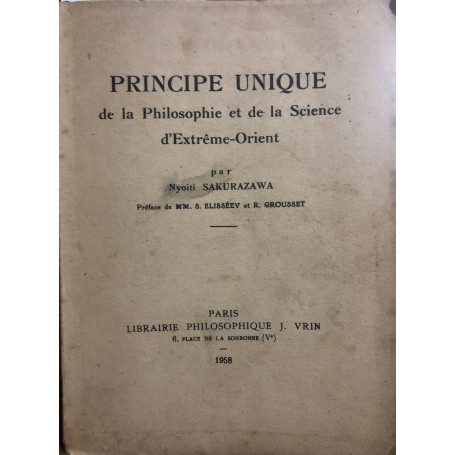 Principe unique de la Philosophie et de la Science d'ExtrÃªme-Orient