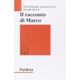 Il racconto di Marco. Introduzione narratologica a un Vangelo