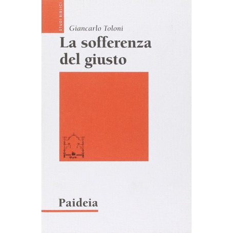 La sofferenza del giusto. Giobbe e Tobia a confronto