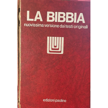 La Bibbia. Nuovissima versione dai testi originali