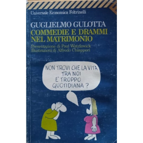 Commedie e drammi nel matrimonio. Psicologia e fumetti per districarsi nella giungla coniugale