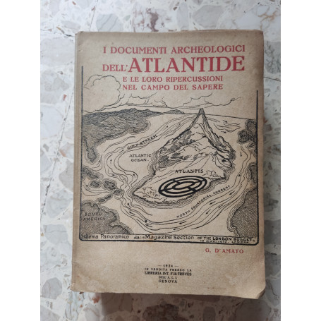 I documenti archeologici dell'Atlantide e le loro ripercussione nel campodel sapere